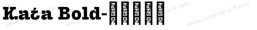 Kata Bold字体转换